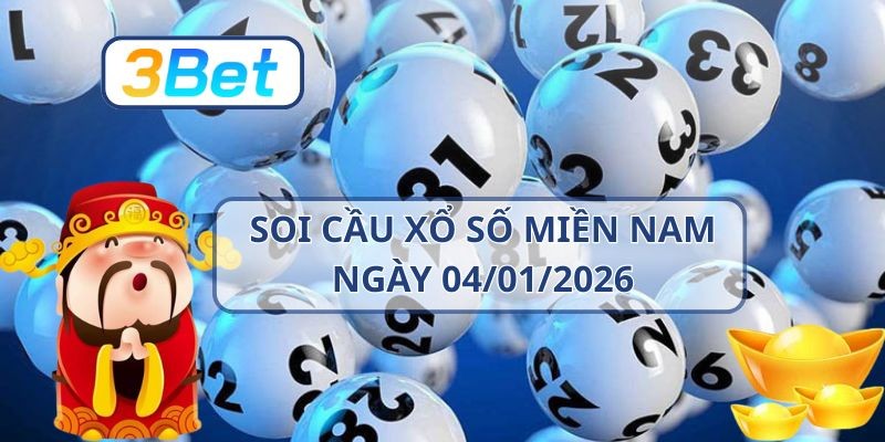 3BET Soi cầu XSMN ngày 04/01/2026 - Chốt nhịp tài lộc cùng 3BET