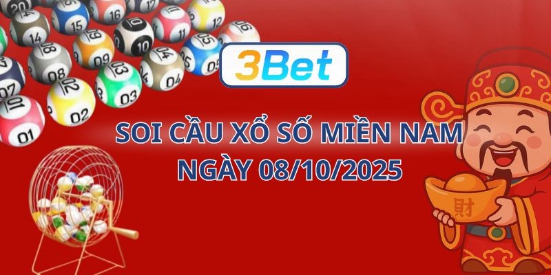 3BET Soi cầu XSMN ngày 08/10/2025 - Dự đoán cầu đẹp từ 3BET